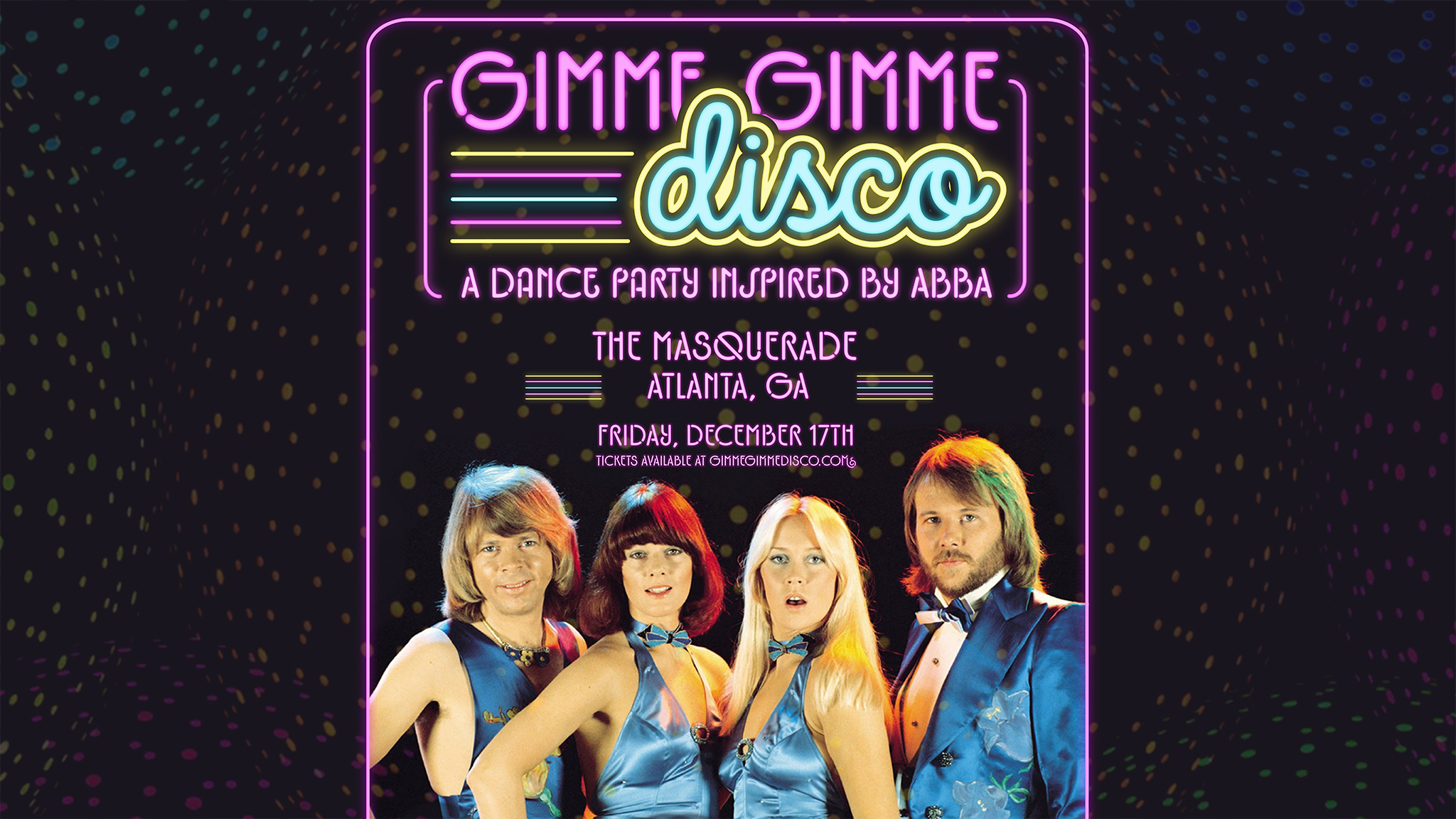 Gimme Gimme DiscoA Dance Party Inspired by ABBA The Masquerade