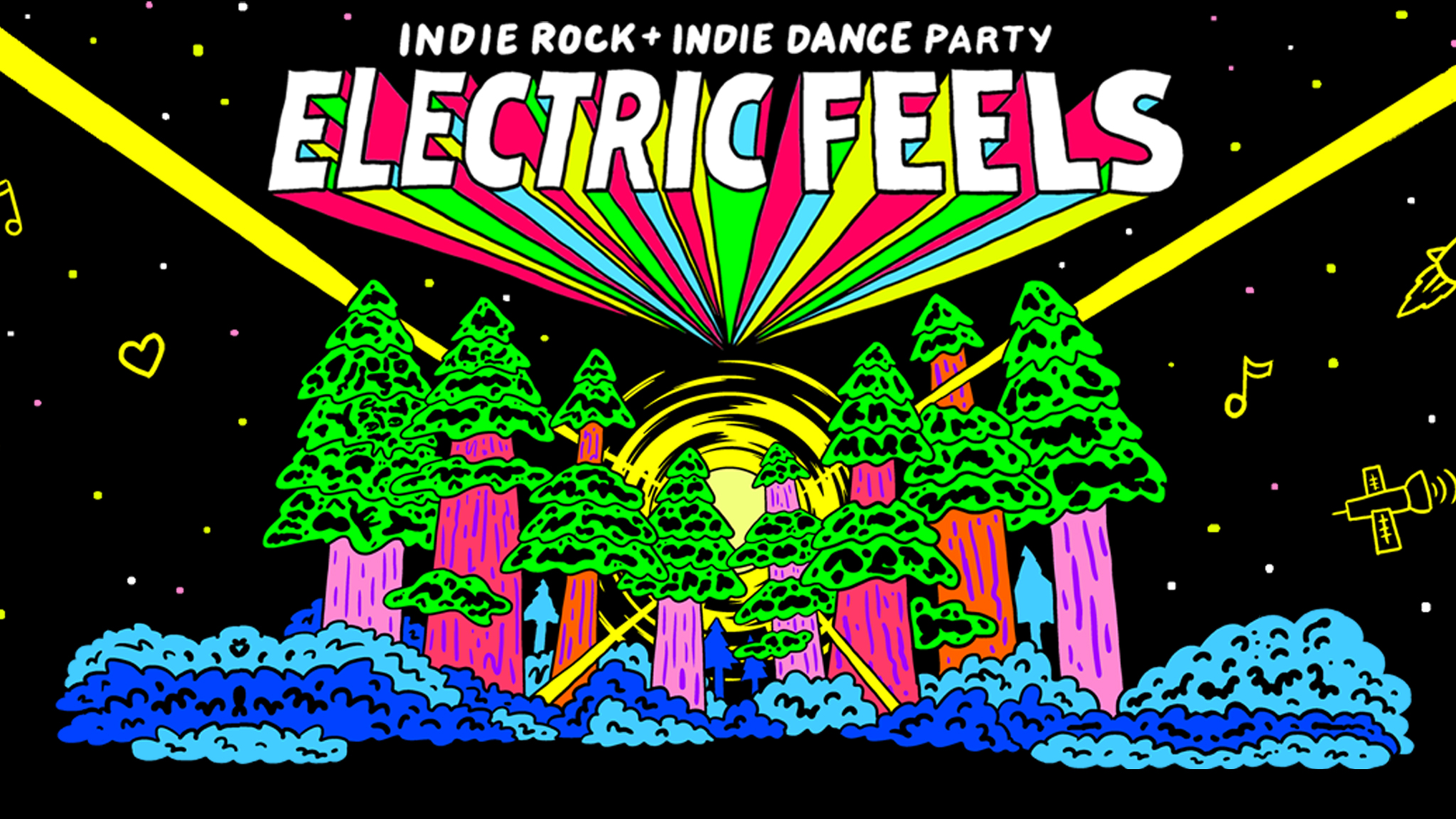 Electric Feels Indie Rock +Electronic Dance Party The Masquerade